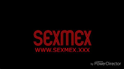 sexmex new sex videos|MOVIES